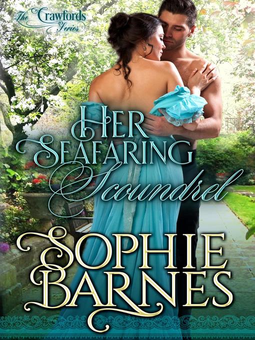 Title details for Her Seafaring Scoundrel by Sophie Barnes - Available